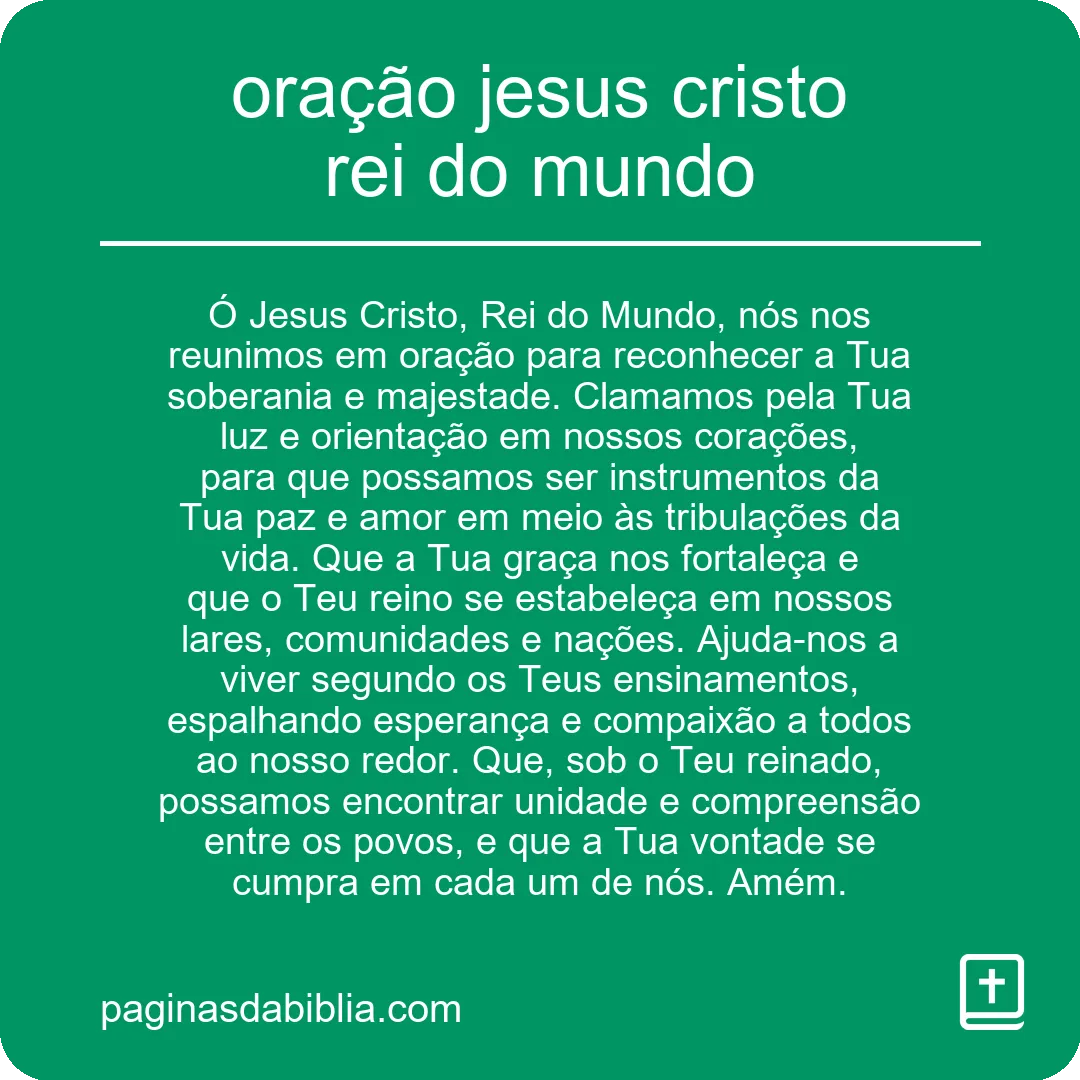 oração jesus cristo rei do mundo