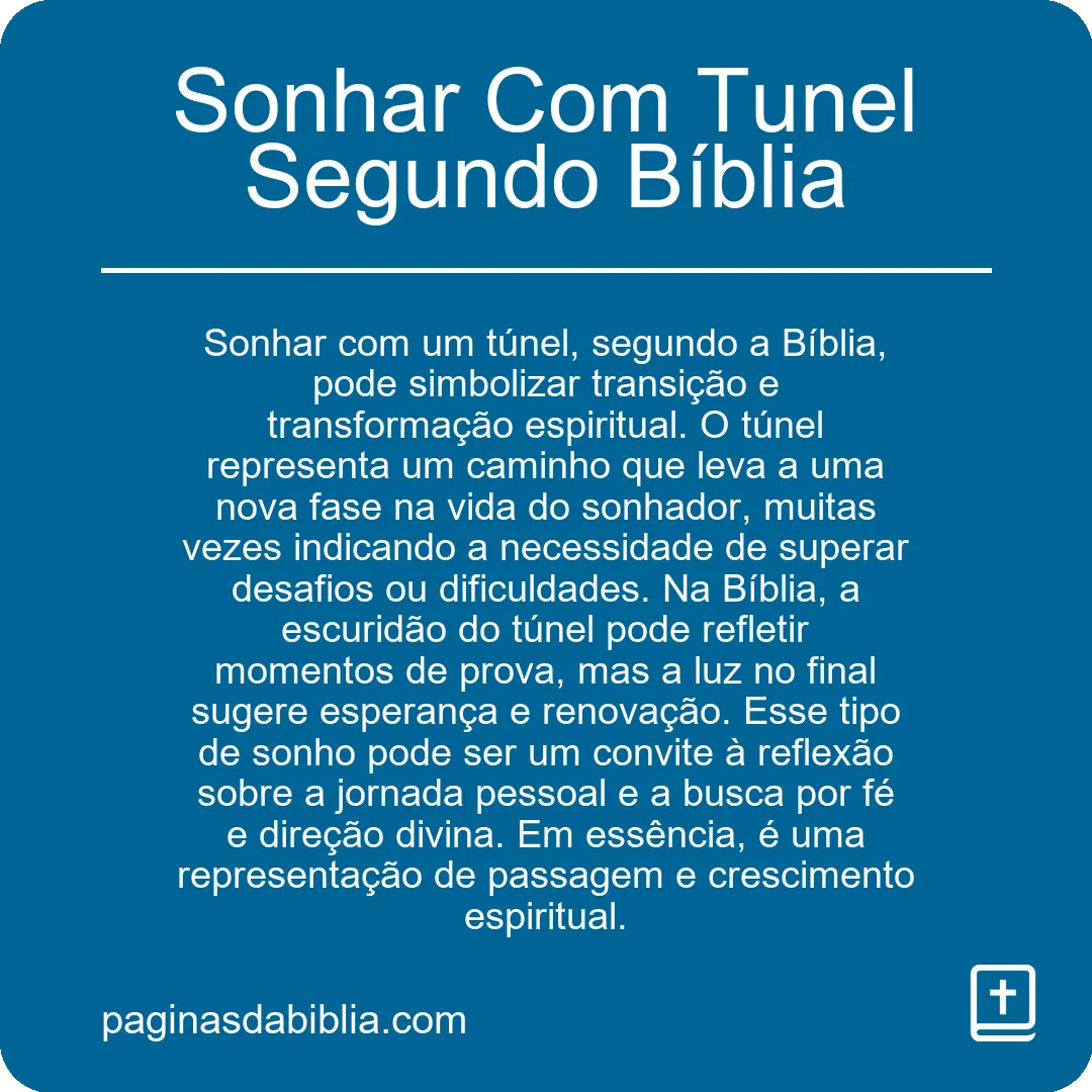 Sonhar Com Tunel Segundo Bíblia