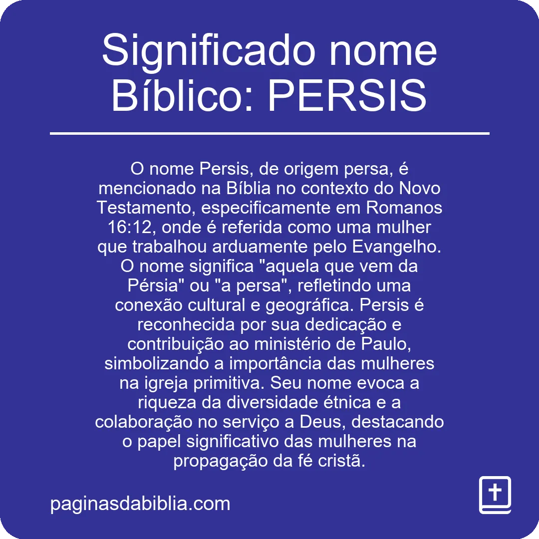 Significado nome Bíblico: PERSIS