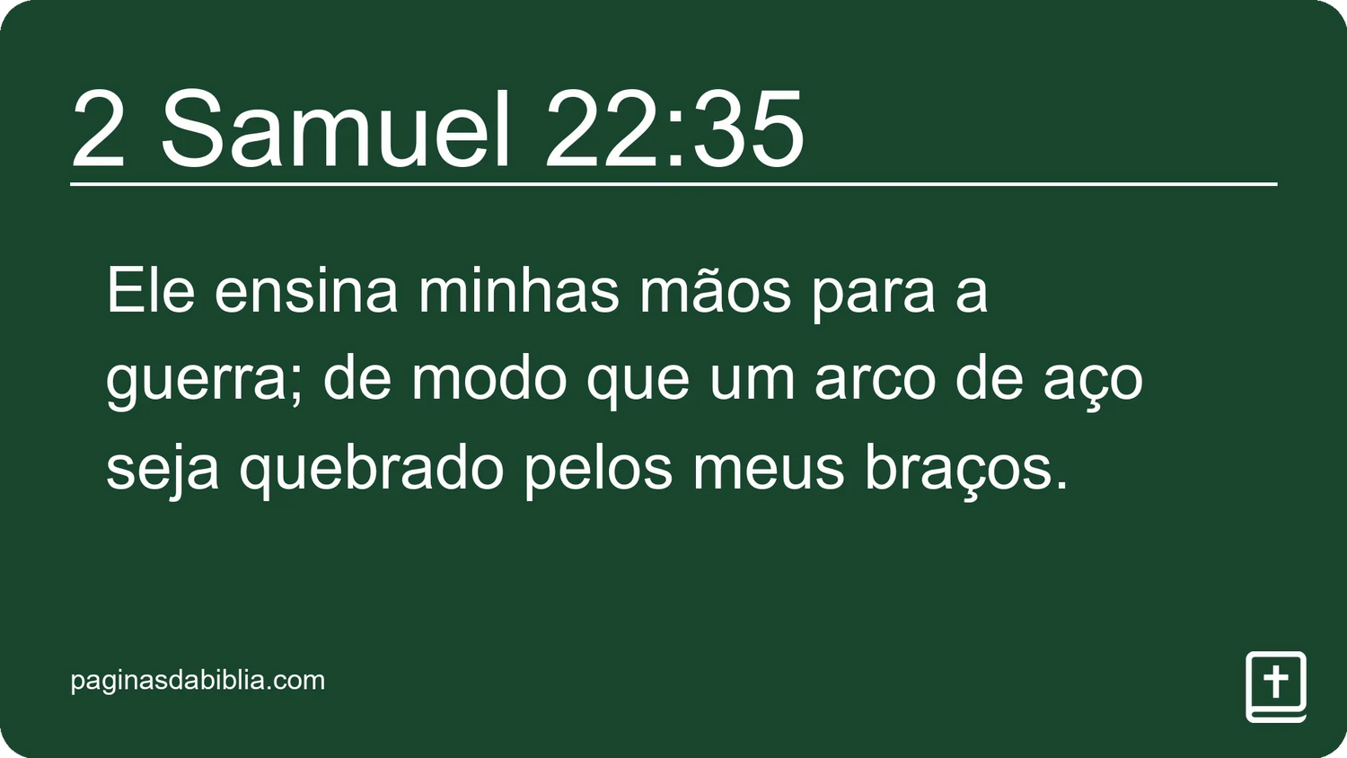 2 Samuel 22:35