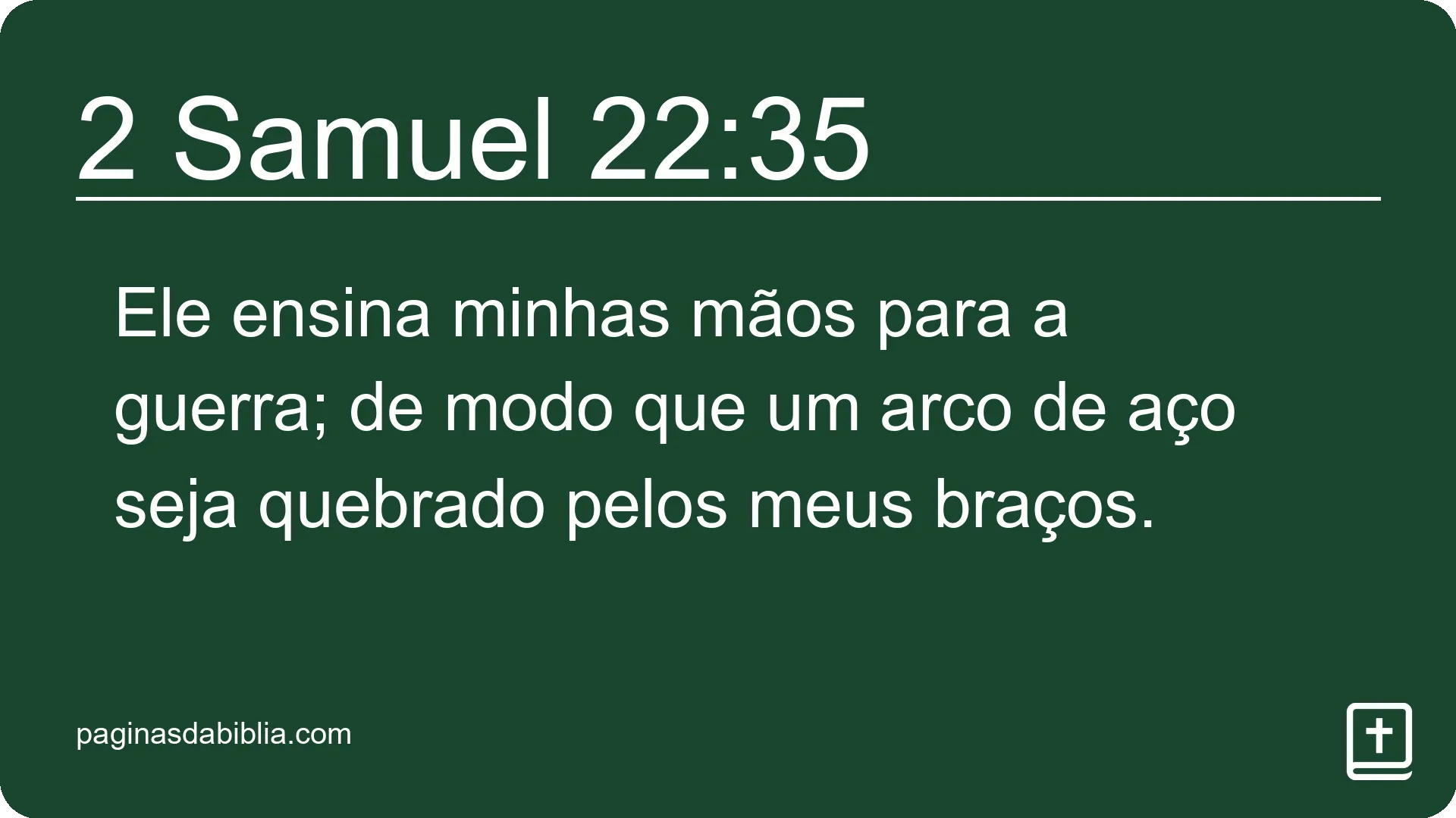 2 Samuel 22:35