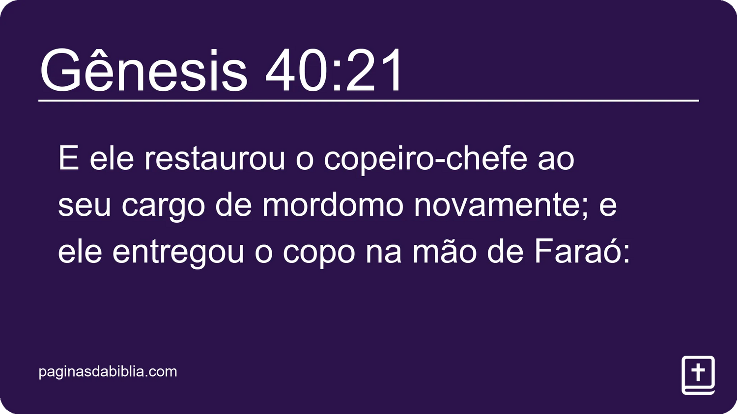 Gênesis 40:21