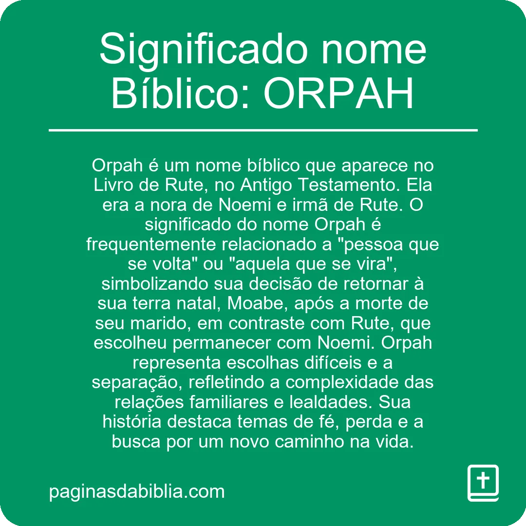 Significado nome Bíblico: ORPAH