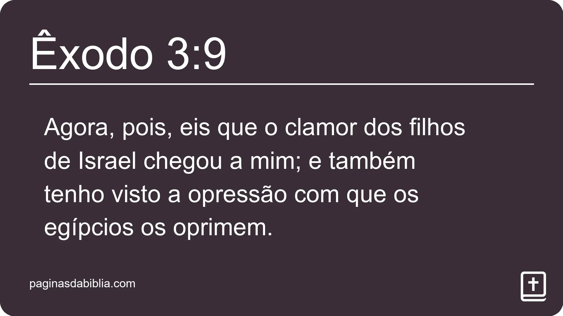 Êxodo 3:9