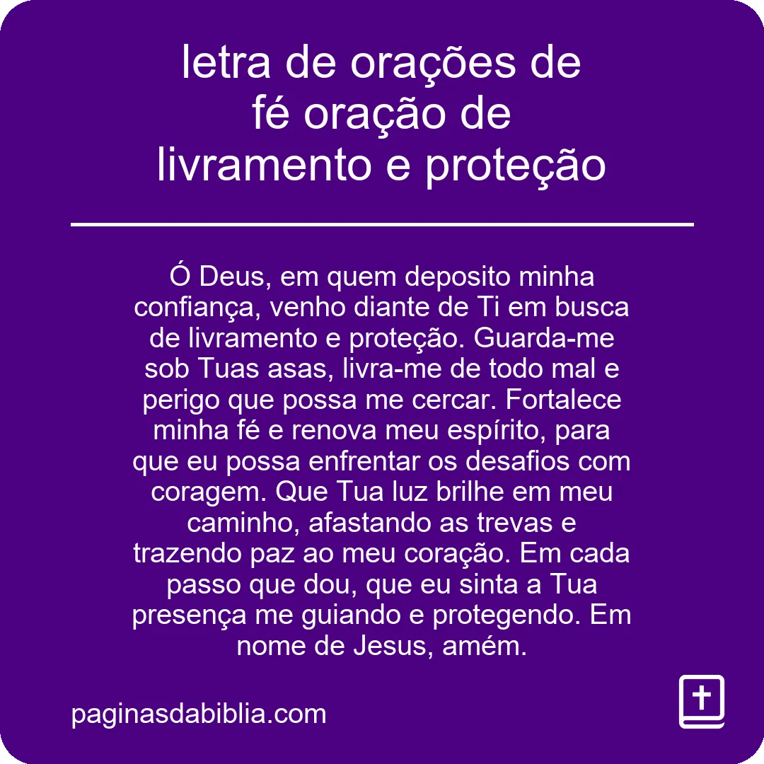 letra de orações de fé oração de livramento e proteção