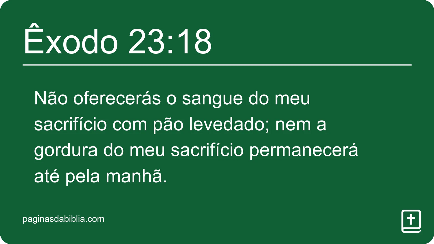 Êxodo 23:18