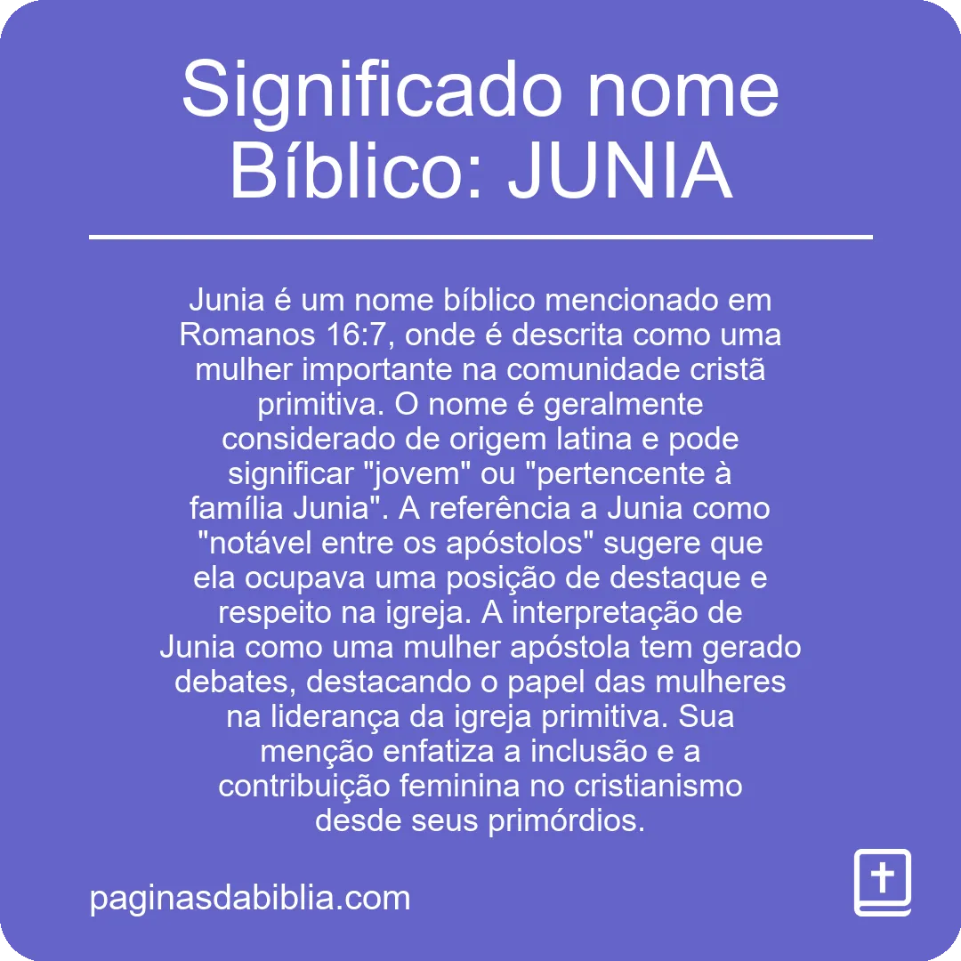 Significado nome Bíblico: JUNIA