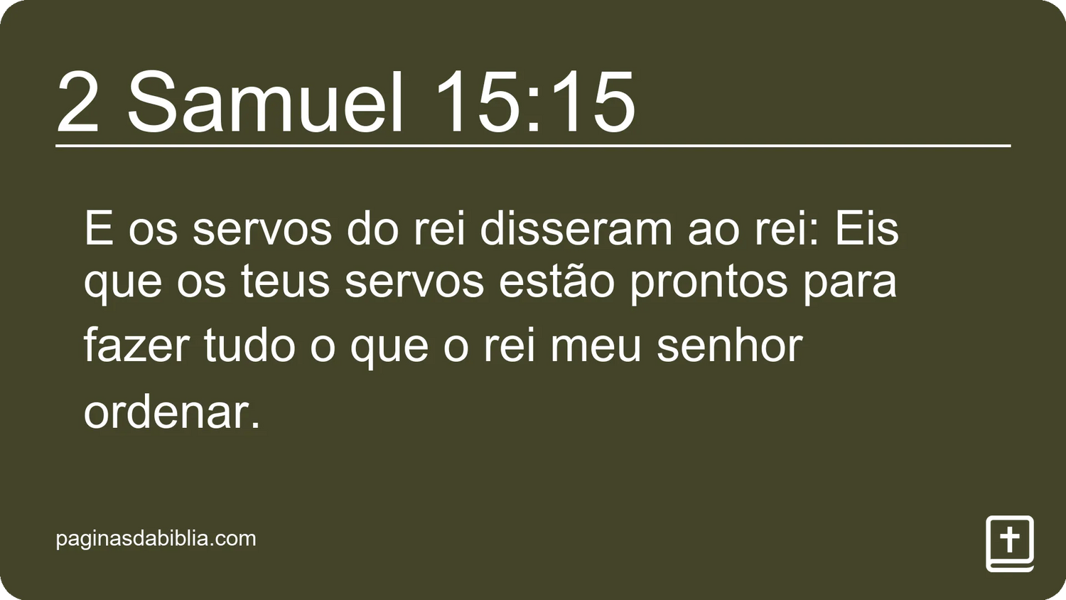 2 Samuel 15:15