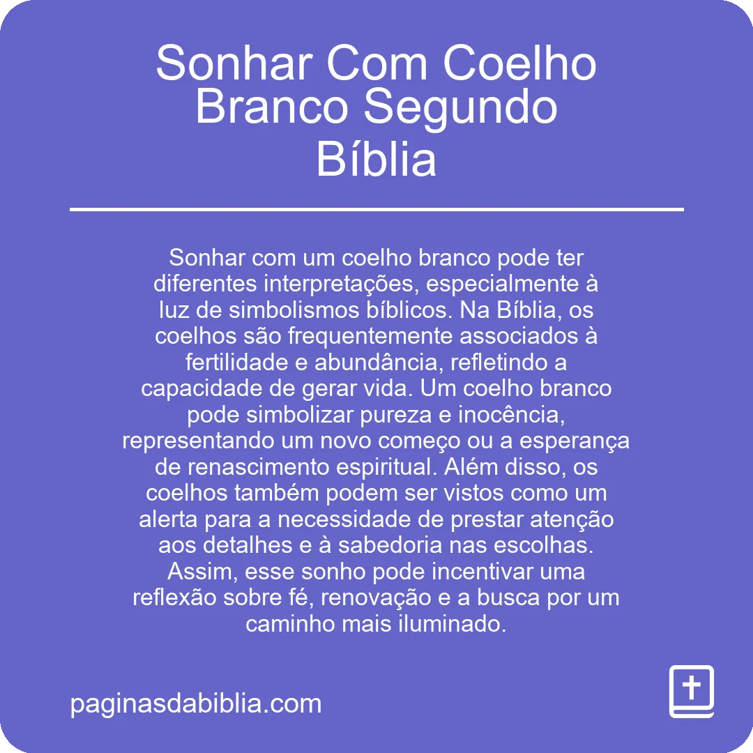 Sonhar Com Coelho Branco Segundo Bíblia