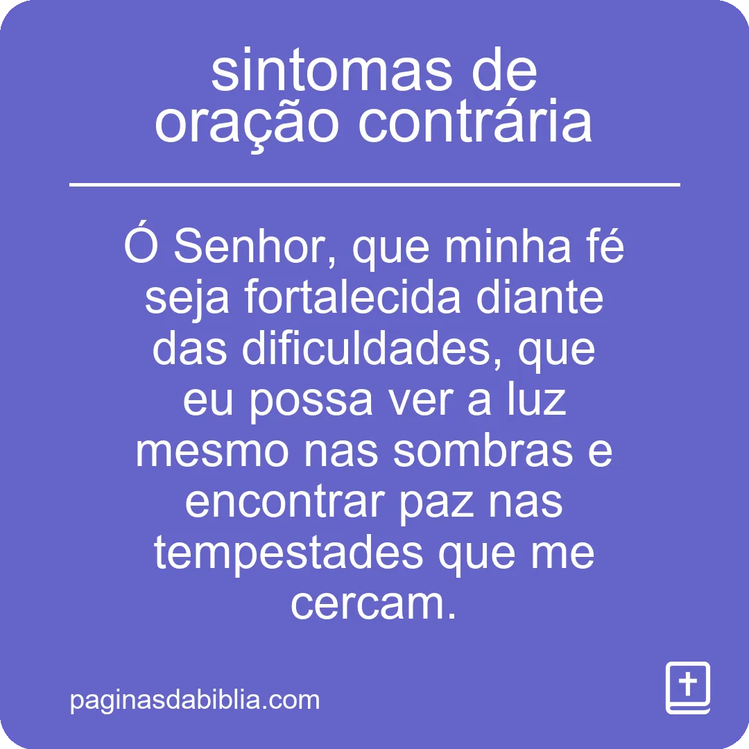 sintomas de oração contrária