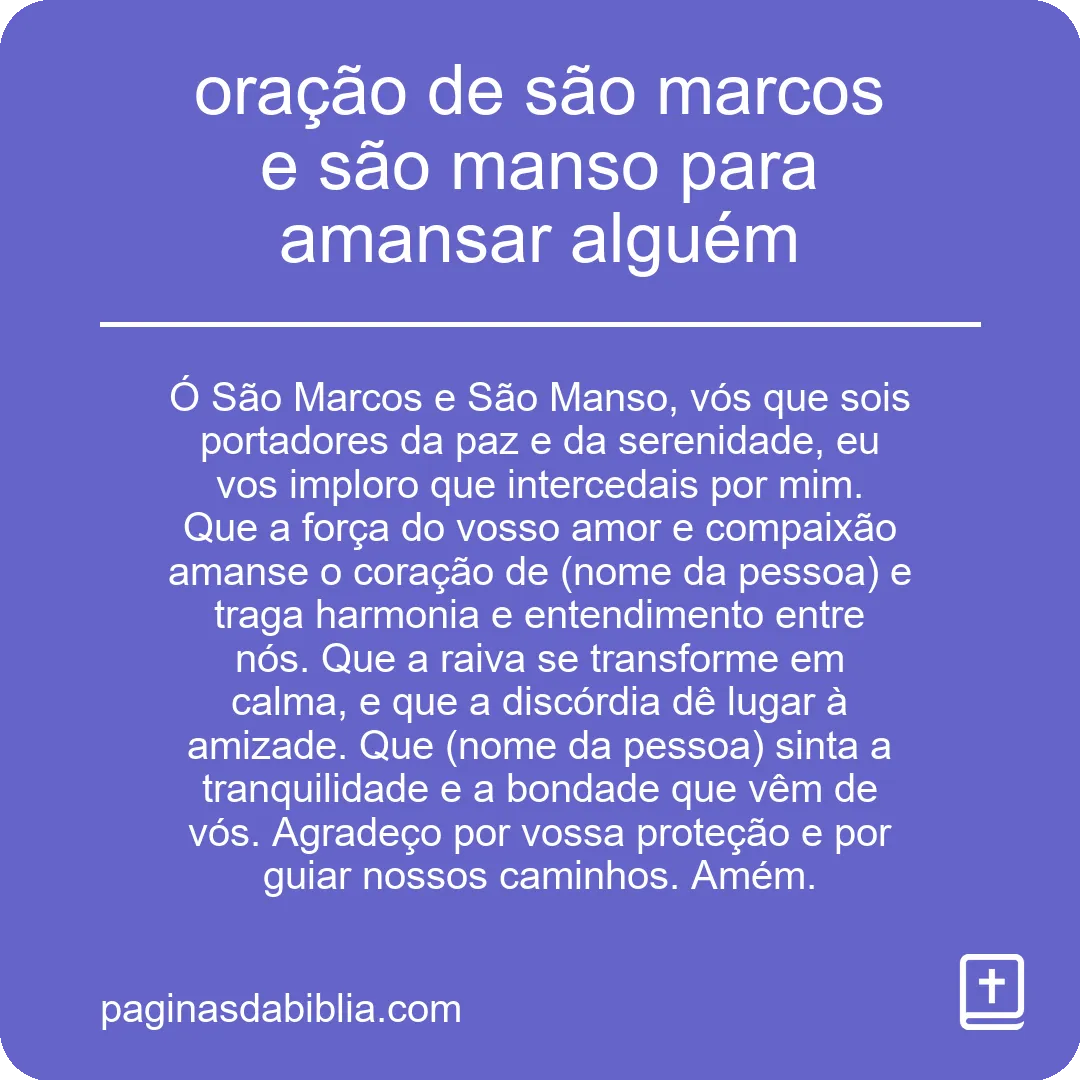 oração de são marcos e são manso para amansar alguém