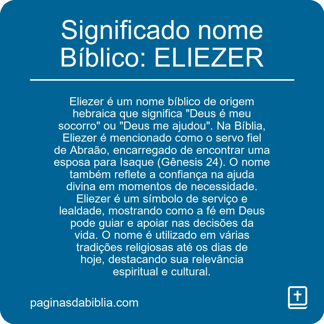 Significado nome Bíblico: ELIEZER