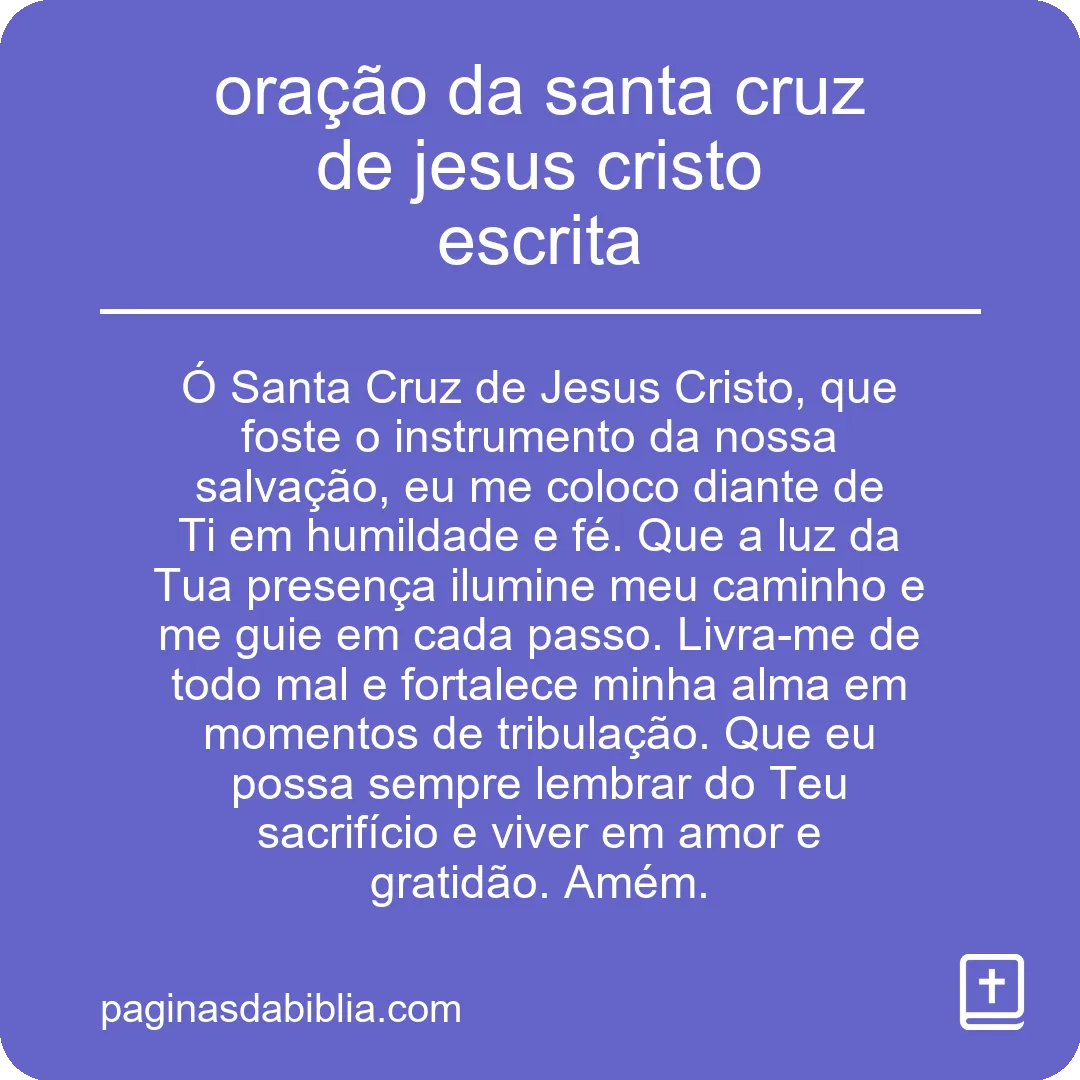 oração da santa cruz de jesus cristo escrita