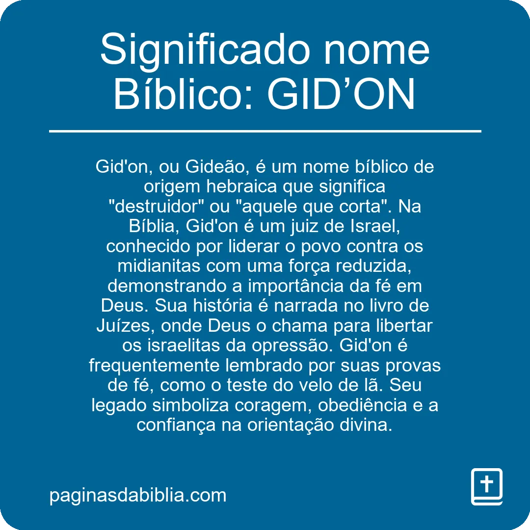 Significado nome Bíblico: GID’ON