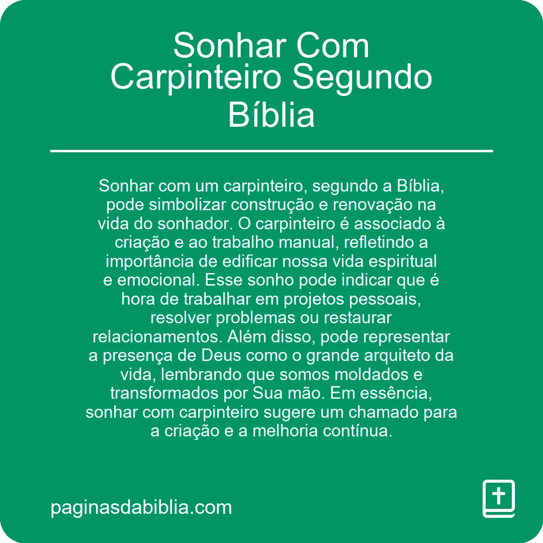 Sonhar Com Carpinteiro Segundo Bíblia