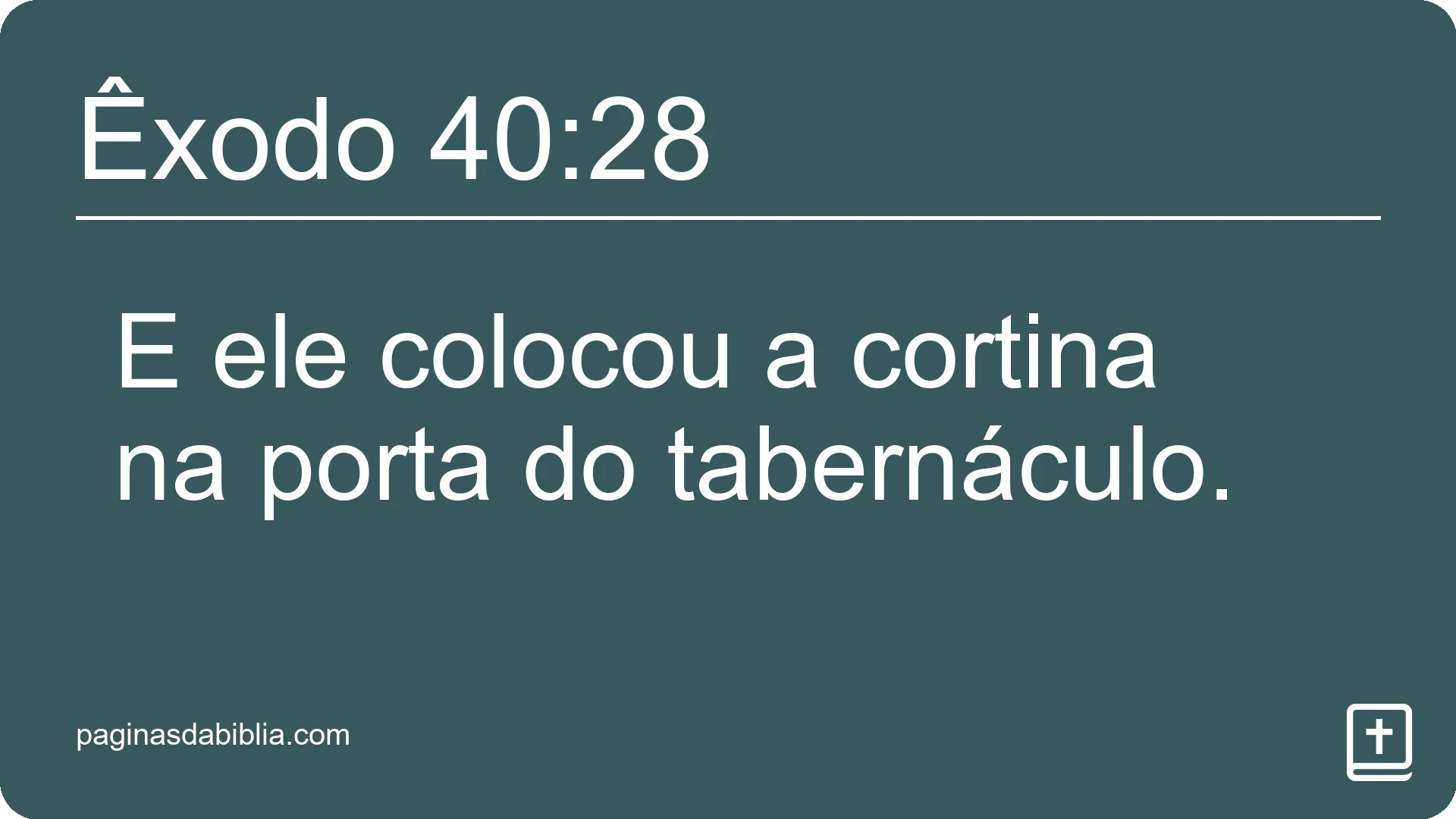 Êxodo 40:28