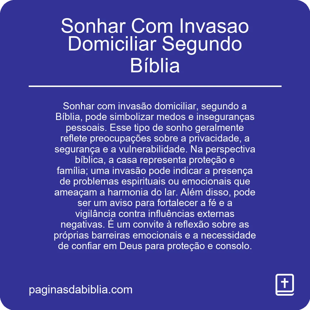 Sonhar Com Invasao Domiciliar Segundo Bíblia