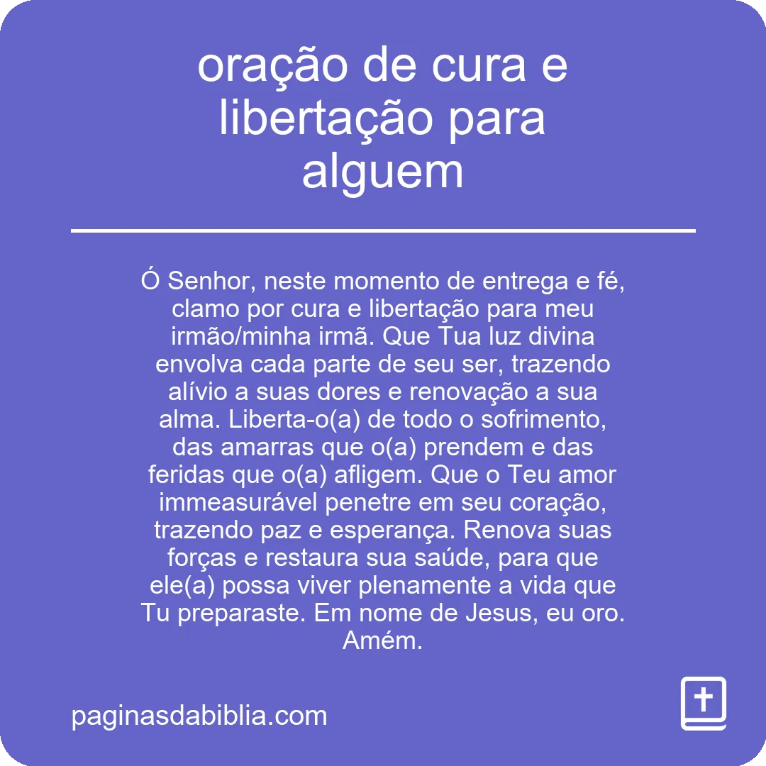 oração de cura e libertação para alguem