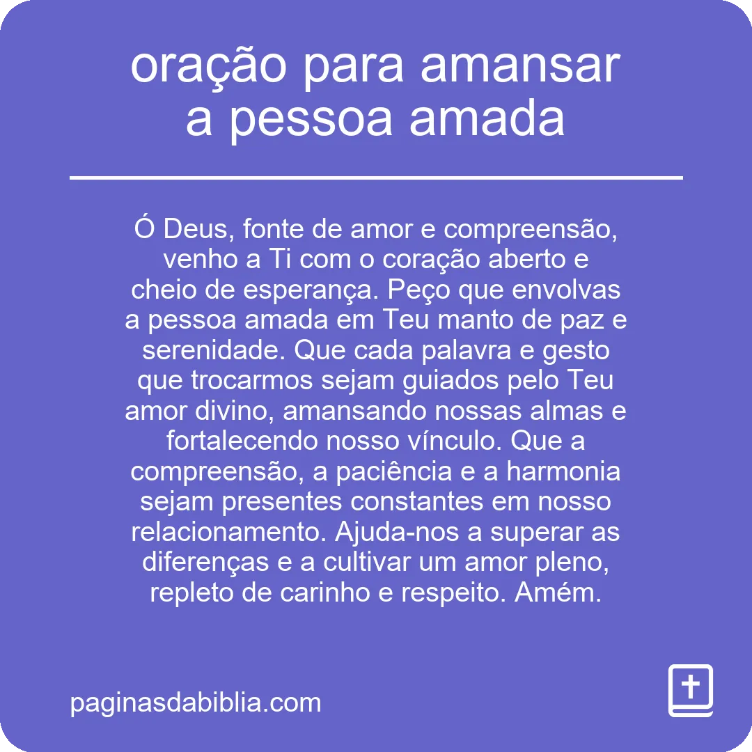 oração para amansar a pessoa amada