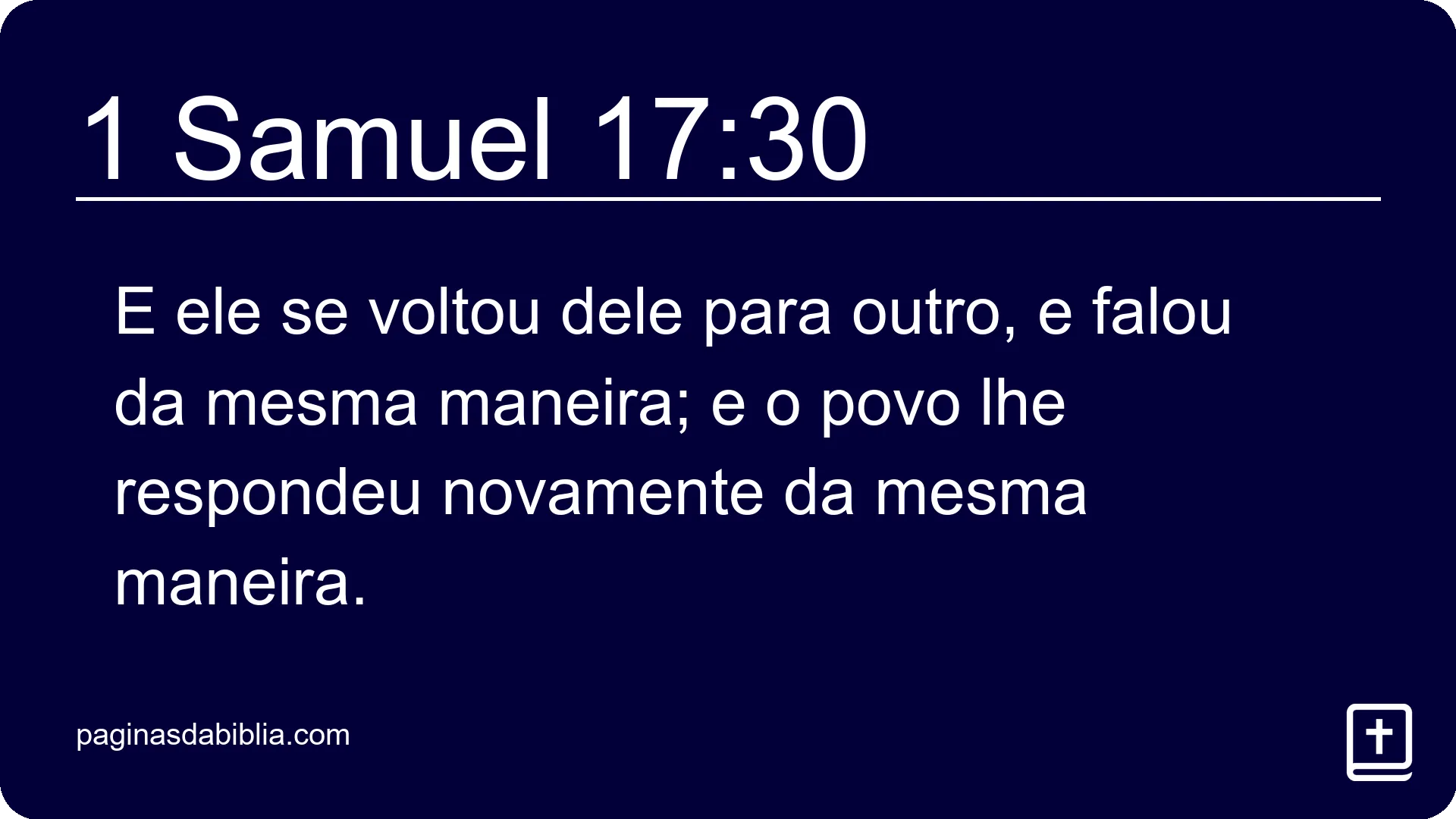 1 Samuel 17:30