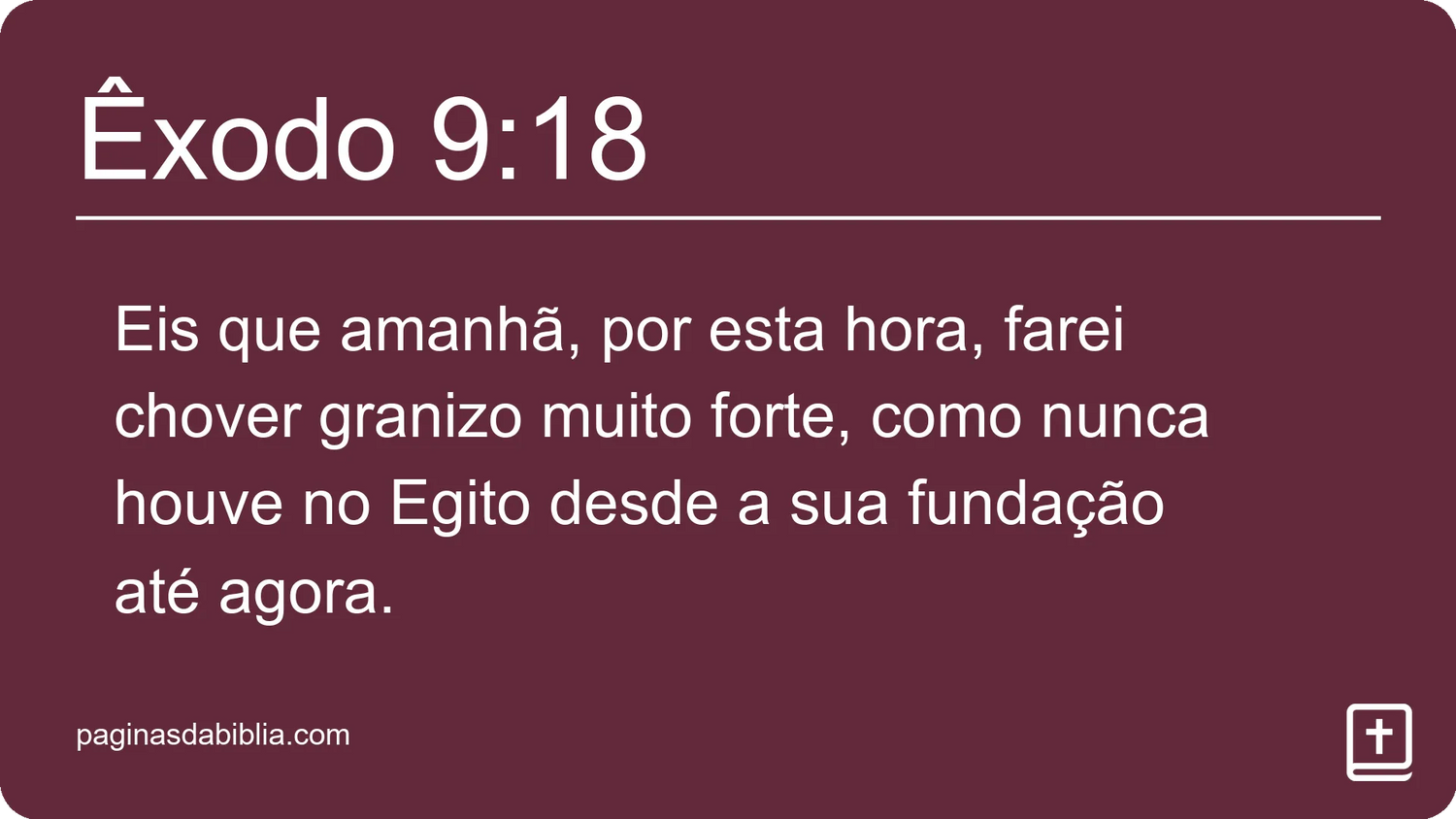 Êxodo 9:18