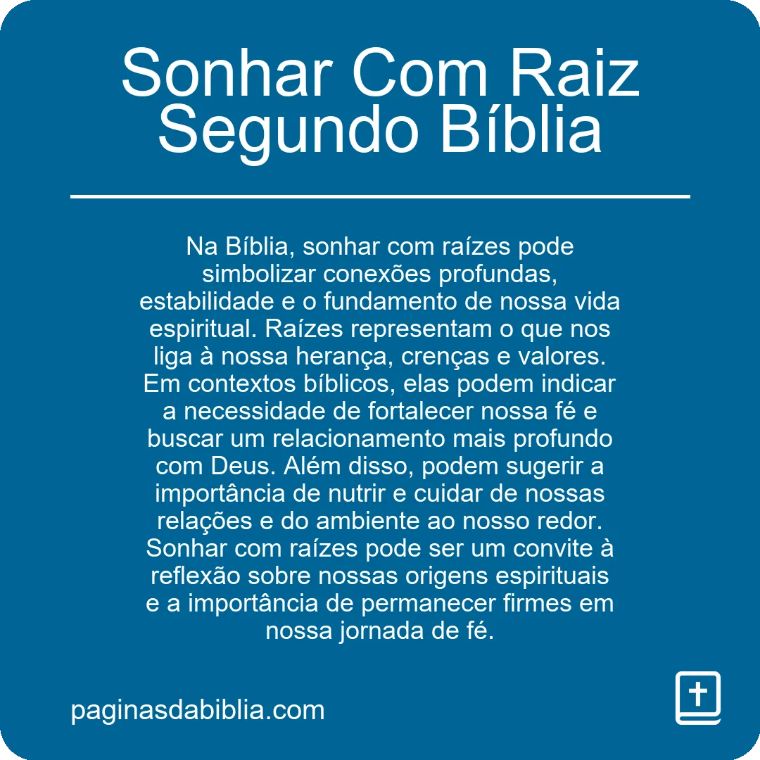 Sonhar Com Raiz Segundo Bíblia