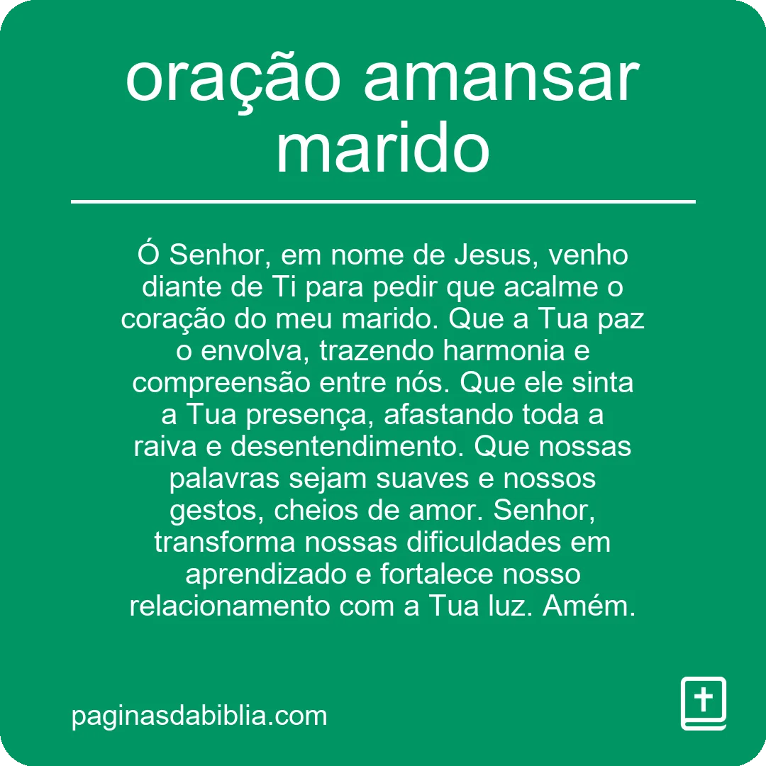 oração amansar marido