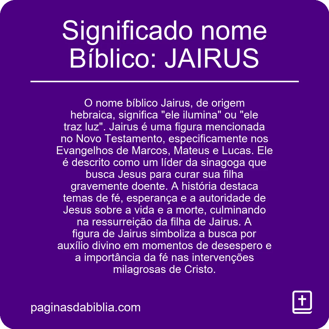 Significado nome Bíblico: JAIRUS