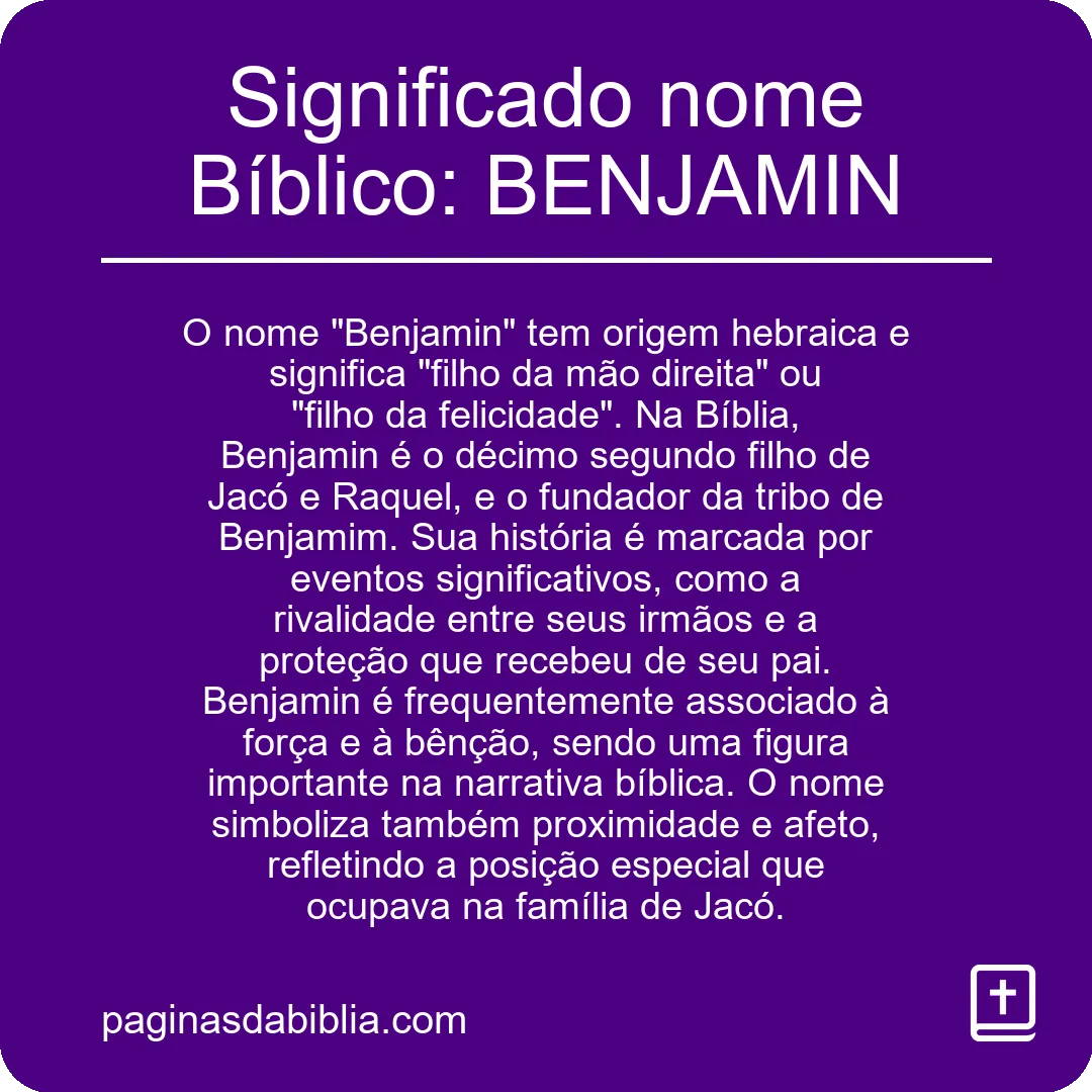 Significado nome Bíblico: BENJAMIN