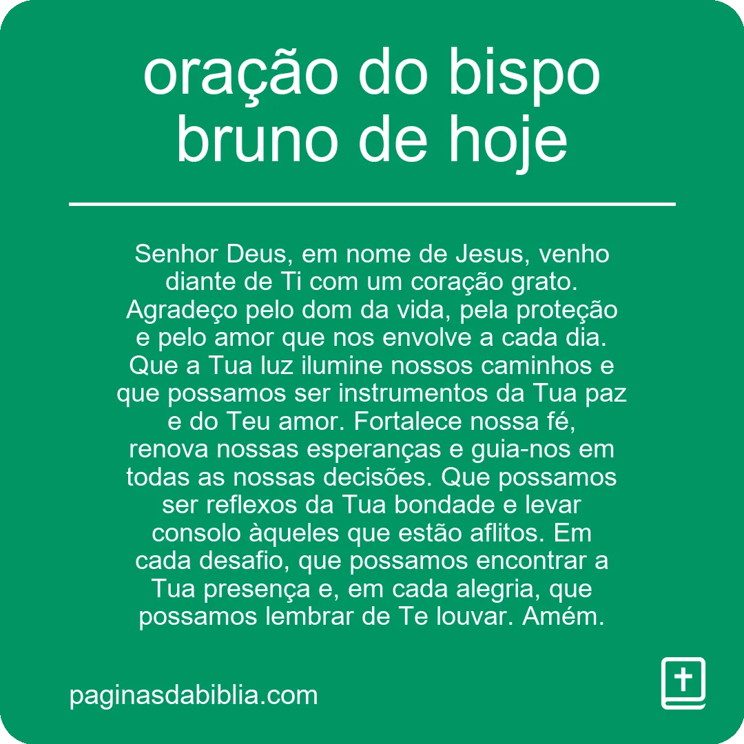 oração do bispo bruno de hoje