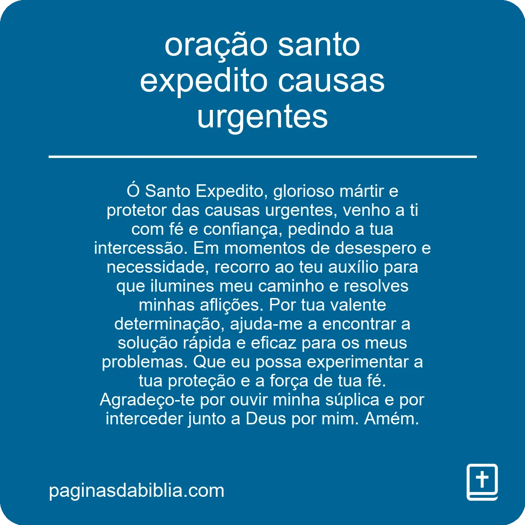 oração santo expedito causas urgentes