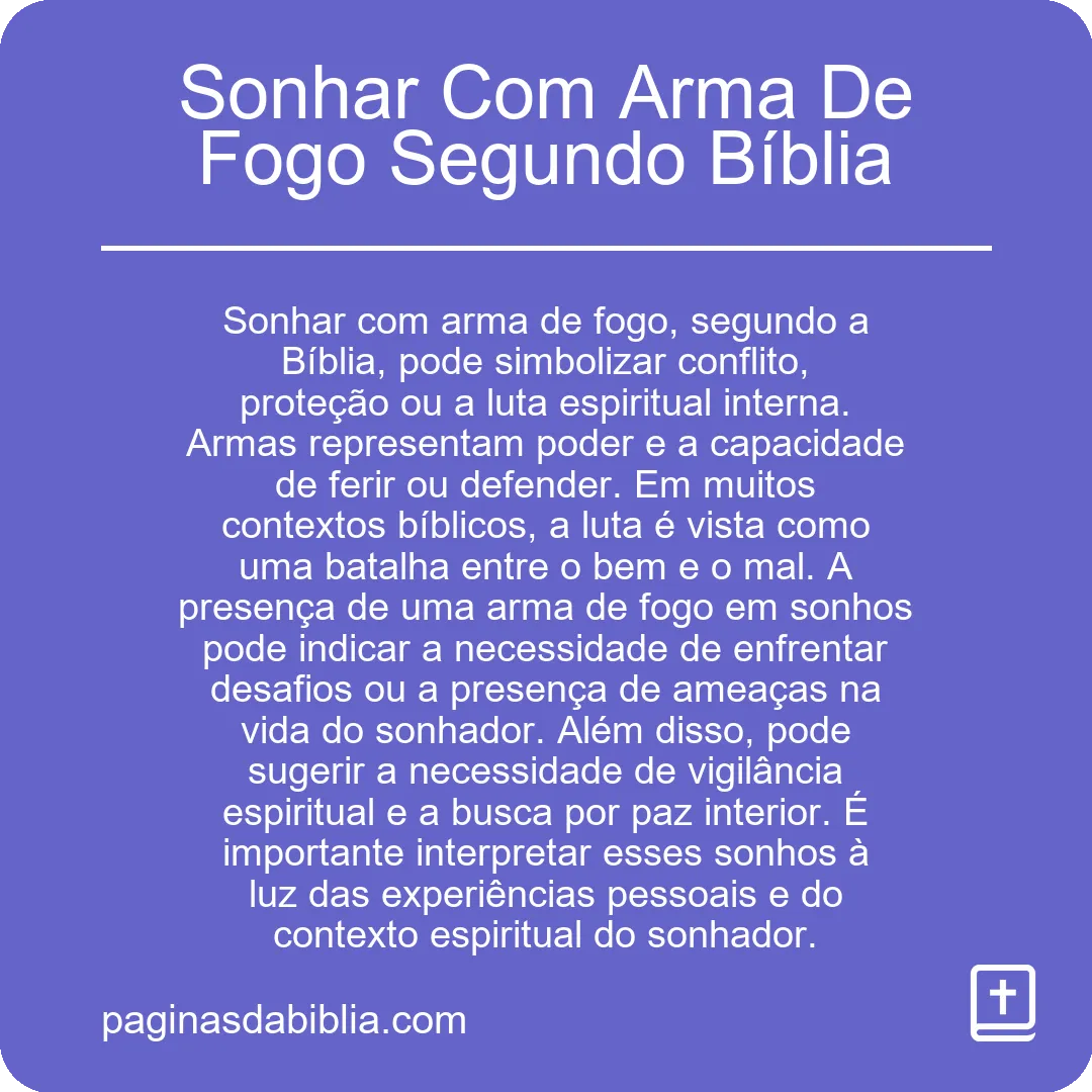 Sonhar Com Arma De Fogo Segundo Bíblia