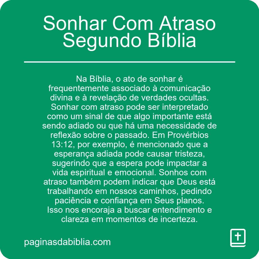 Sonhar Com Atraso Segundo Bíblia