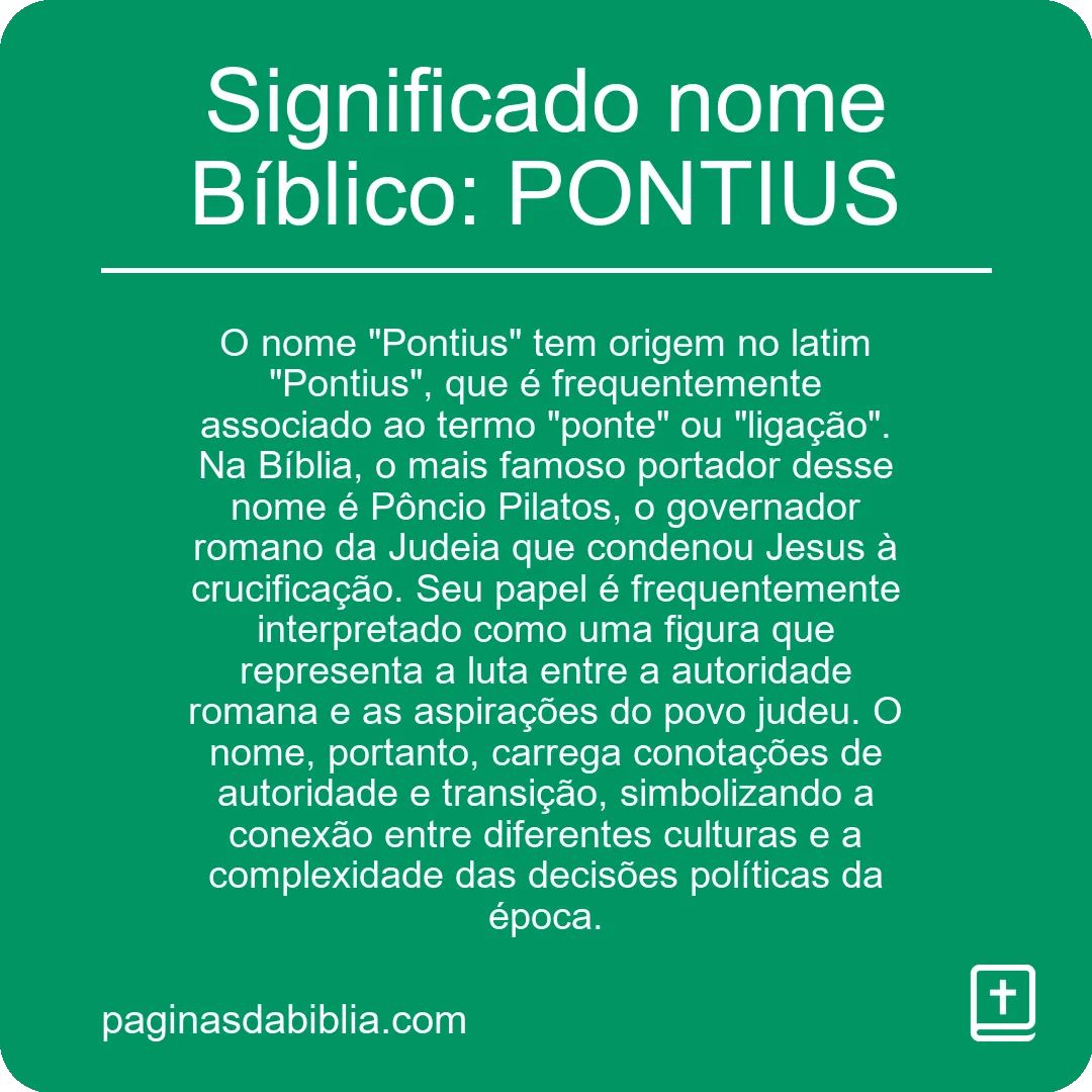 Significado nome Bíblico: PONTIUS