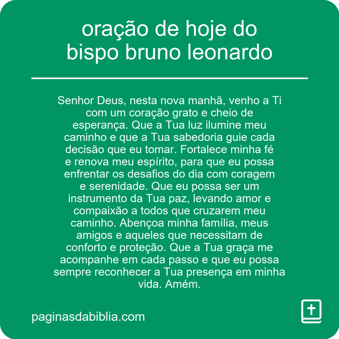 oração de hoje do bispo bruno leonardo