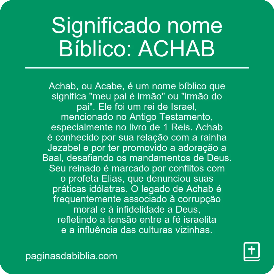 Significado nome Bíblico: ACHAB