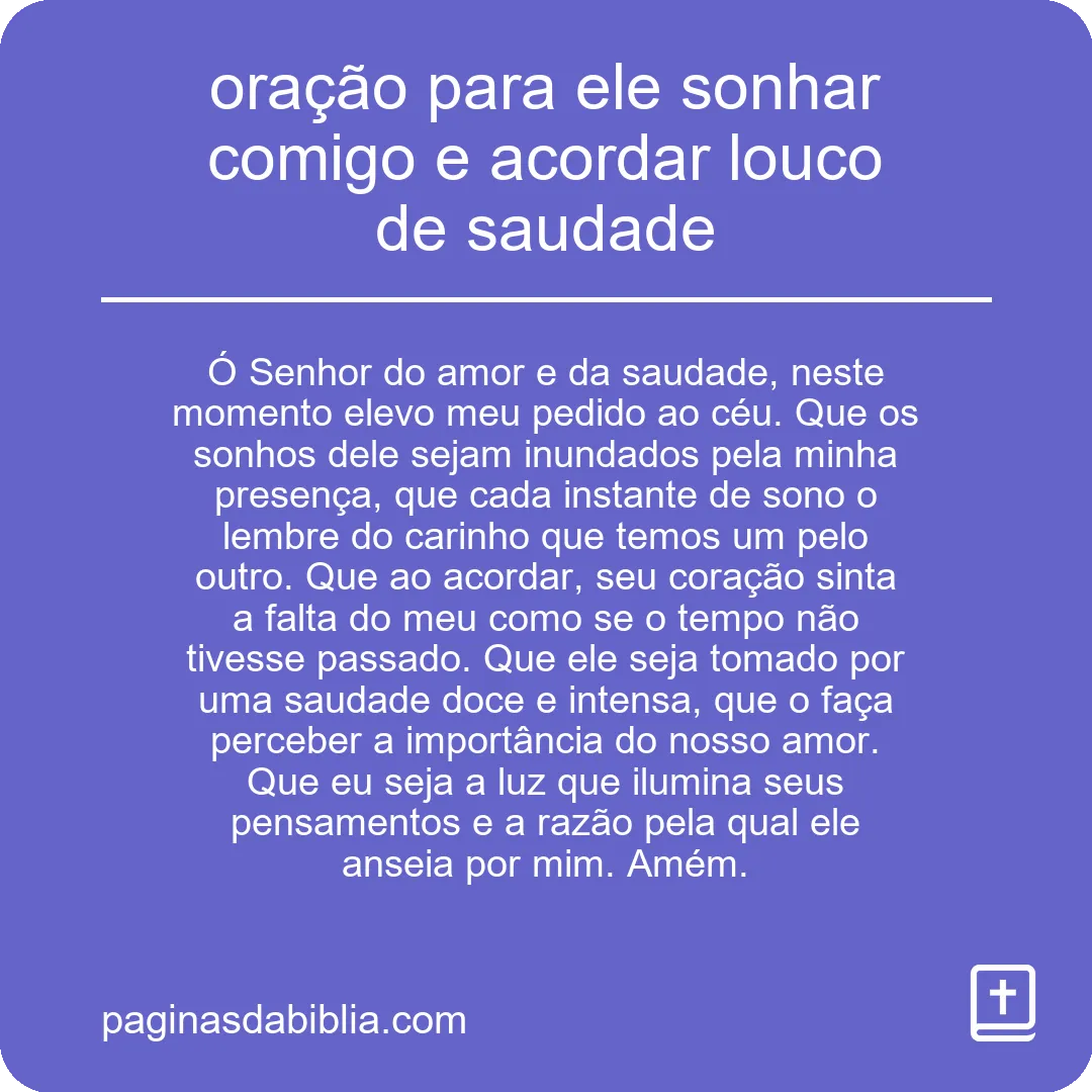 oração para ele sonhar comigo e acordar louco de saudade