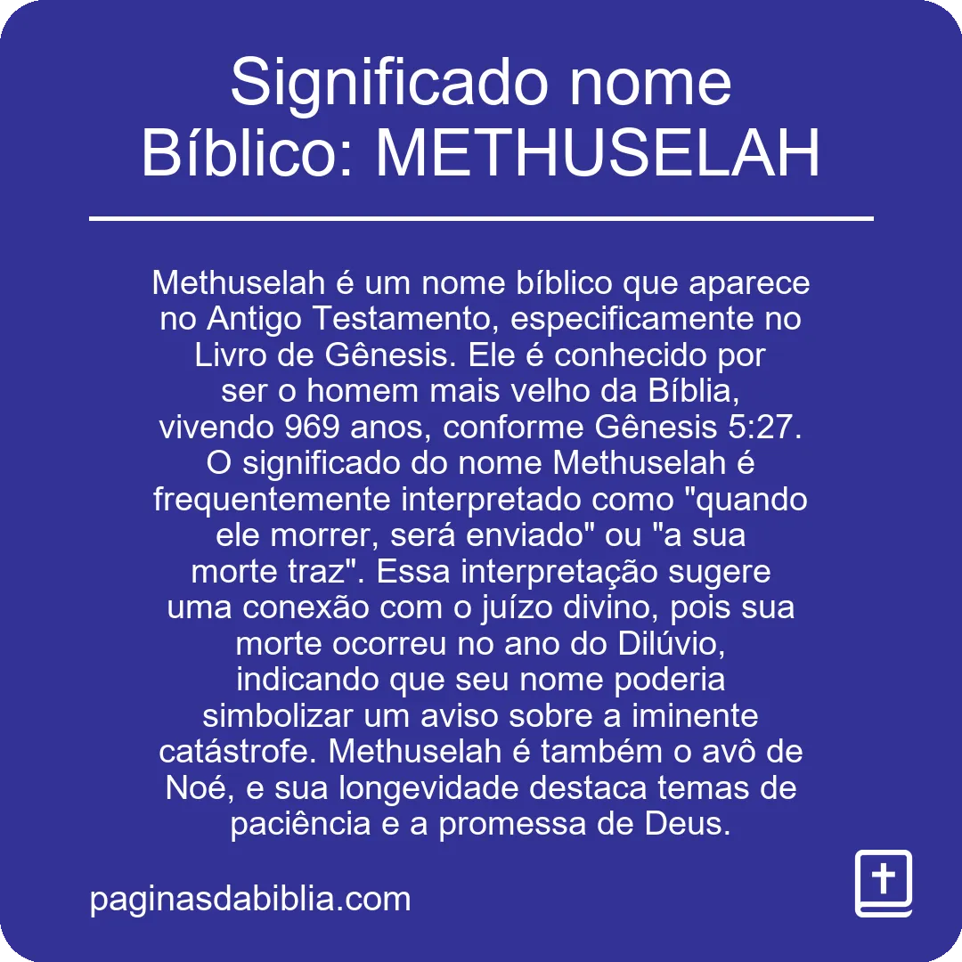 Significado nome Bíblico: METHUSELAH