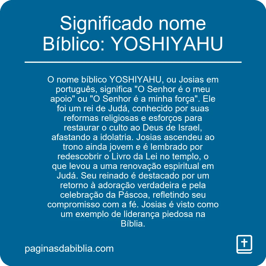 Significado nome Bíblico: YOSHIYAHU