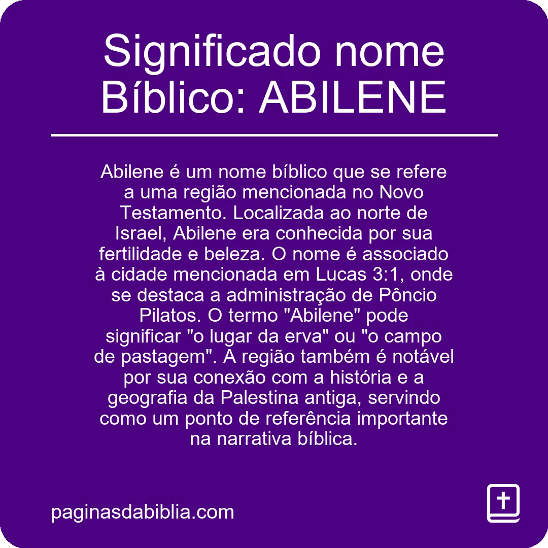 Significado nome Bíblico: ABILENE