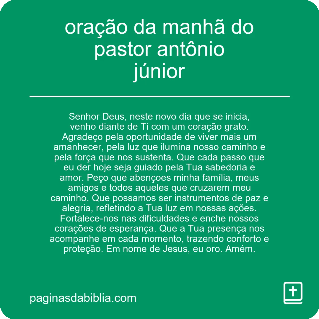 oração da manhã do pastor antônio júnior