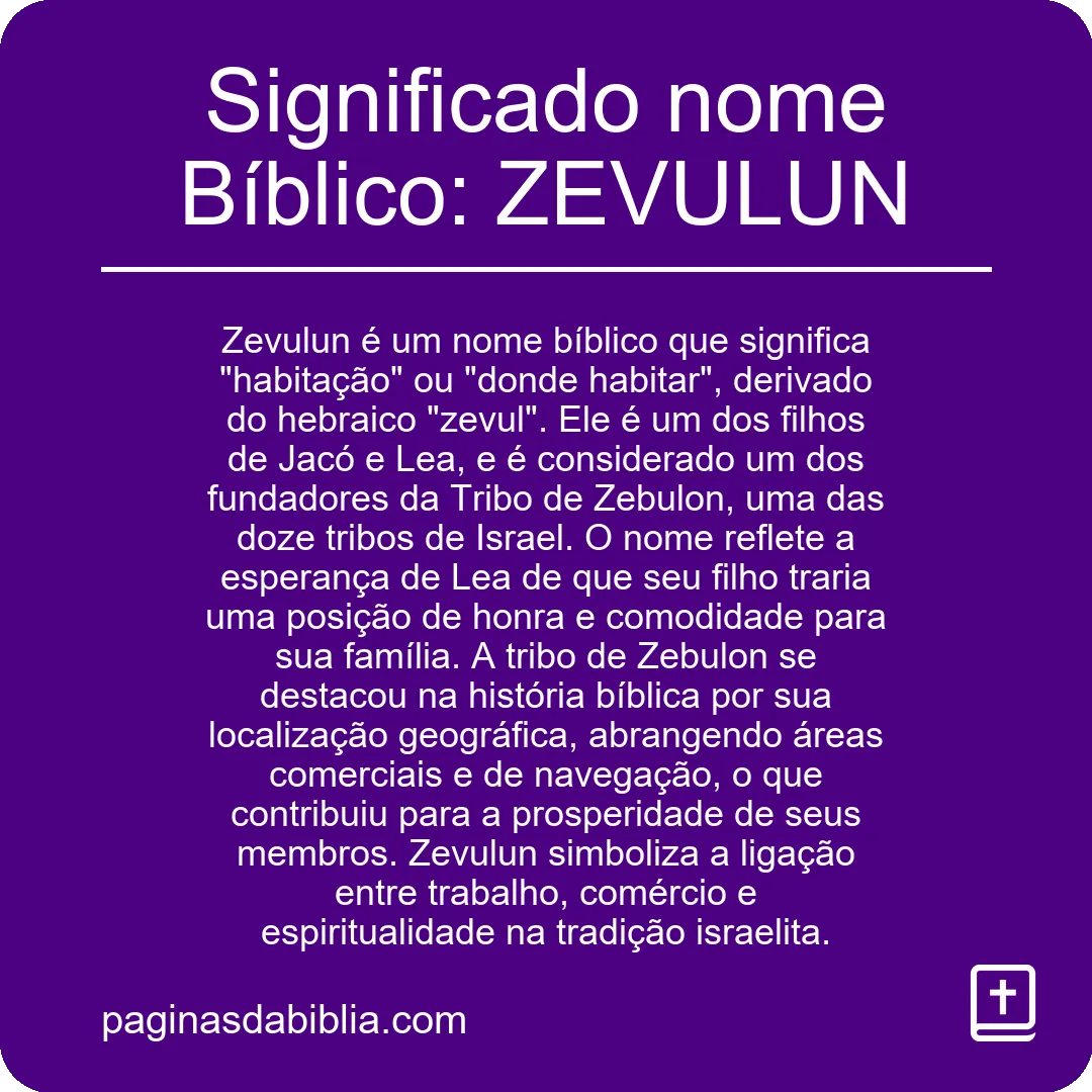 Significado nome Bíblico: ZEVULUN