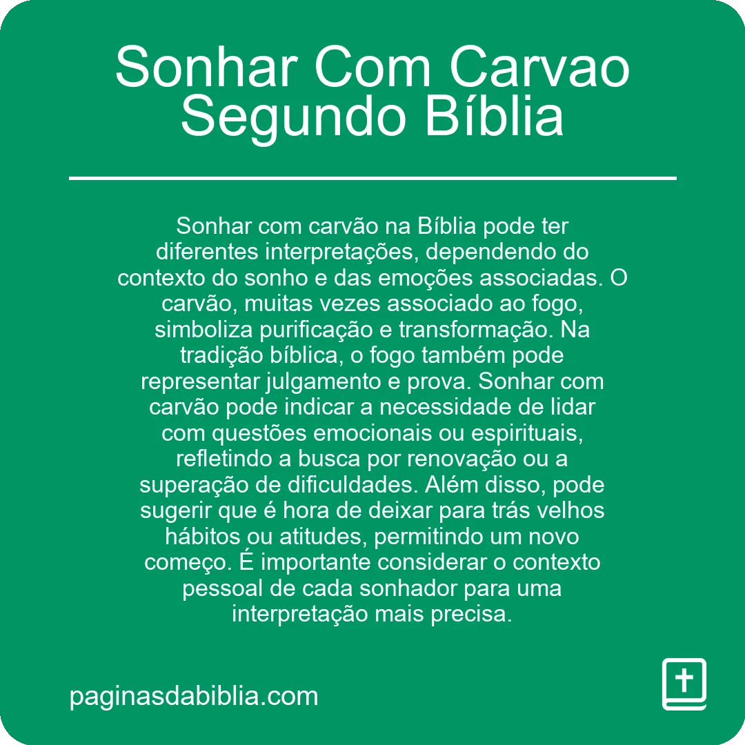 Sonhar Com Carvao Segundo Bíblia