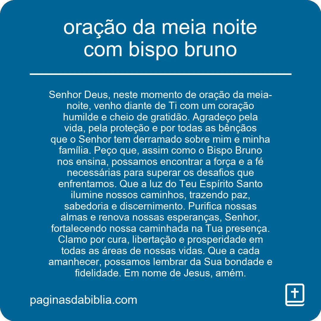 oração da meia noite com bispo bruno