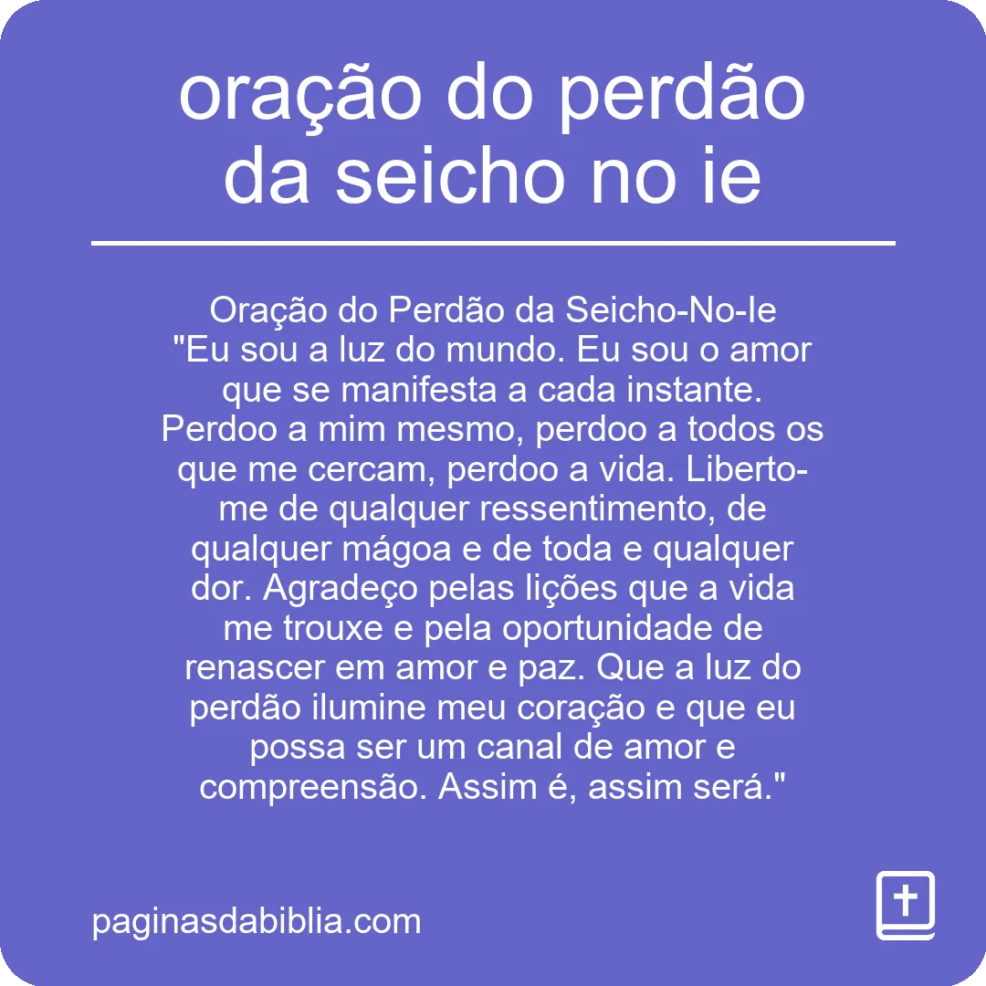 oração do perdão da seicho no ie