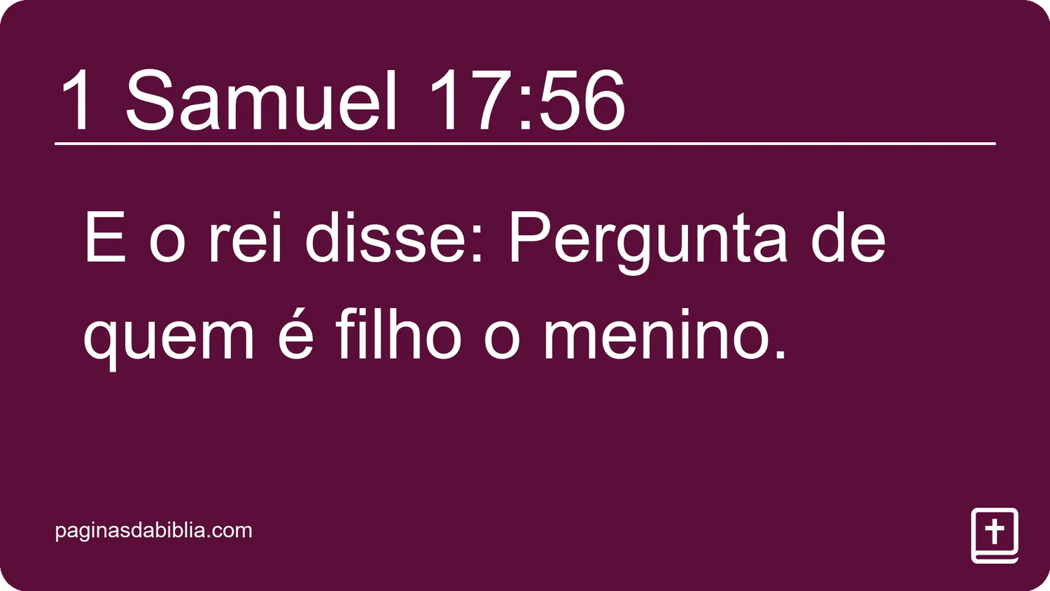 1 Samuel 17:56