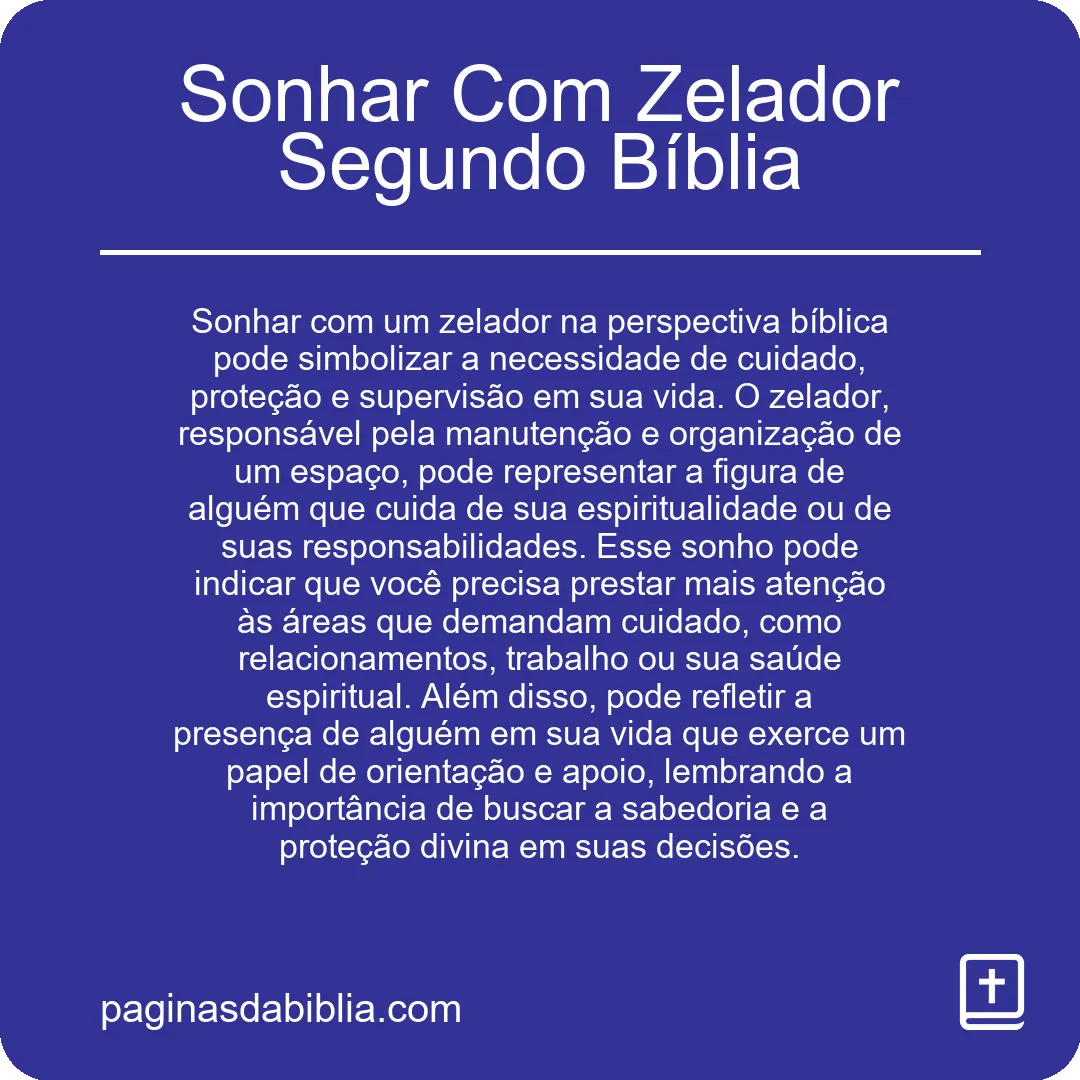 Sonhar Com Zelador Segundo Bíblia