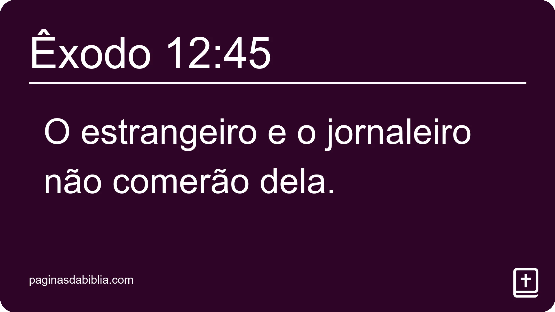 Êxodo 12:45