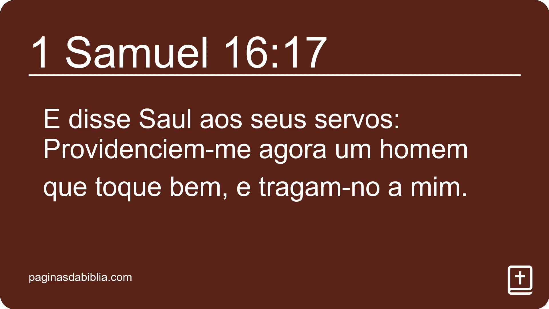 1 Samuel 16:17