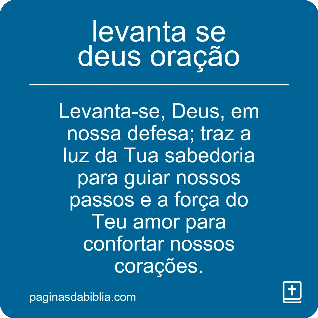 levanta se deus oração